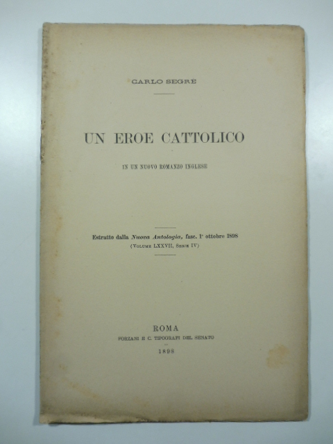 Un eroe cattolico in un nuovo romanzo inglese. Estratto dalla Nuova Antologia